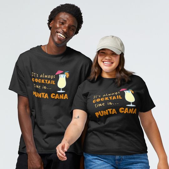 Discover Its Always Cocktail Time in Punta Cana, Tropical Cocktail Vibes Classic T-Shirt