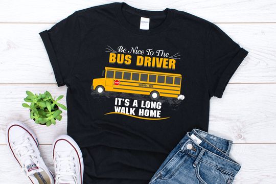 Discover Funny T-Shirt for School Bus Drivers