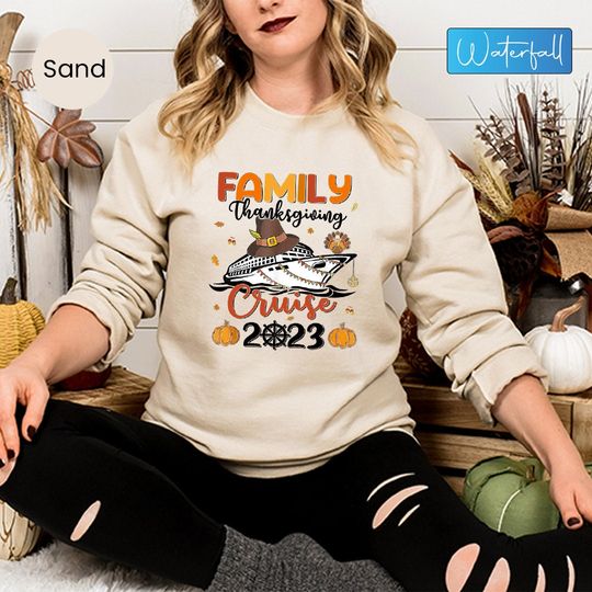 Discover 2023 Thanksgiving Cruise Thanksgiving Sweatshirt