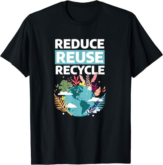 Discover Reduce Reuse Recycle Earth Day Go Green Save Environment T-Shirt
