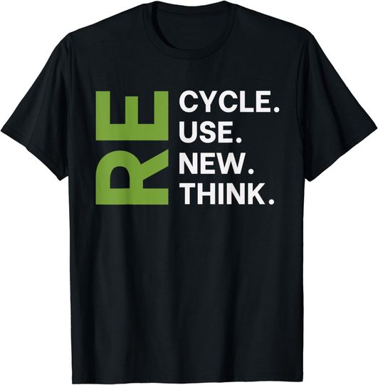 Discover Recycle Reuse Renew Rethink Earth Day Environmental Activism T-Shirt