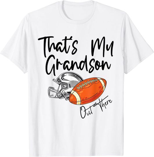 Discover That's My Grandson Out There Football Family T-Shirt