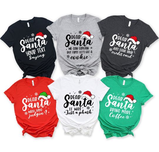 Discover 45 Quotes Dear Santa Funny Shirt,Christmas Sarcastic Dear Santa Shirt