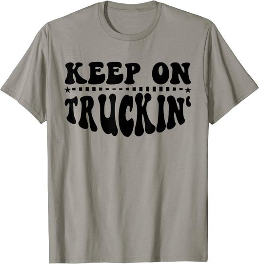 Discover Keep On Truckin' Graphic Shirt
