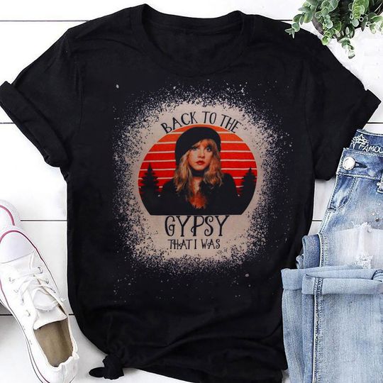 Discover Back To The Gypsy That I Was Stevie Nicks T-Shirt, Stevie Nicks Gypsy Shirt