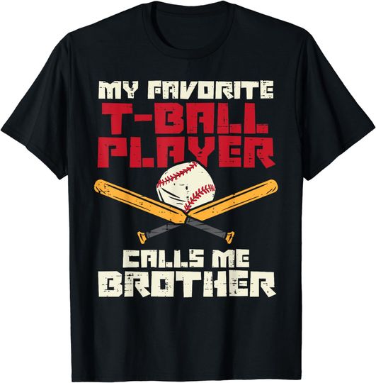 Discover Favorite Tball Player Brother Baseball Family Boys Kids Men T-Shirt