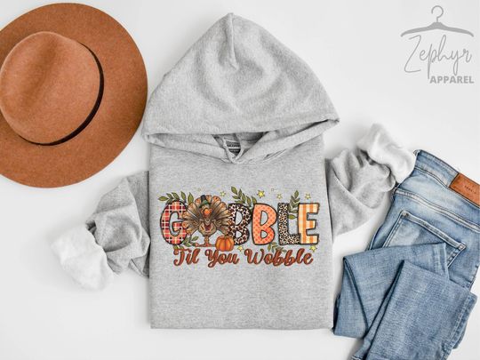 Discover Gobble Til You Wobble Turkey Thanksgiving Hoodie