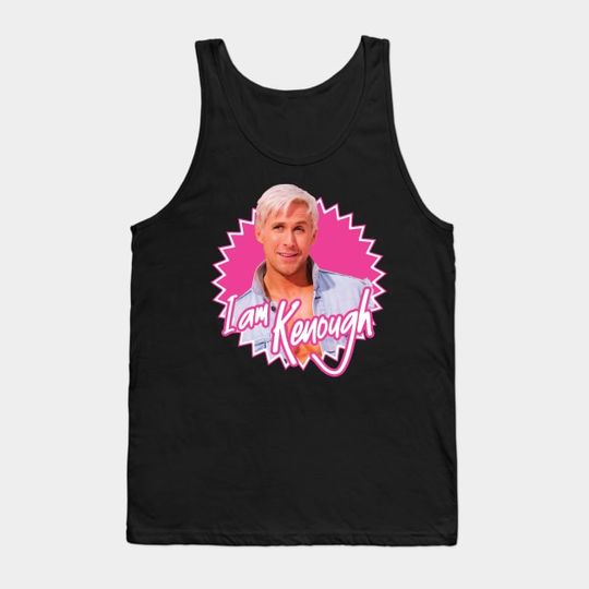 Discover I Am Kenough Barbie Tank Top