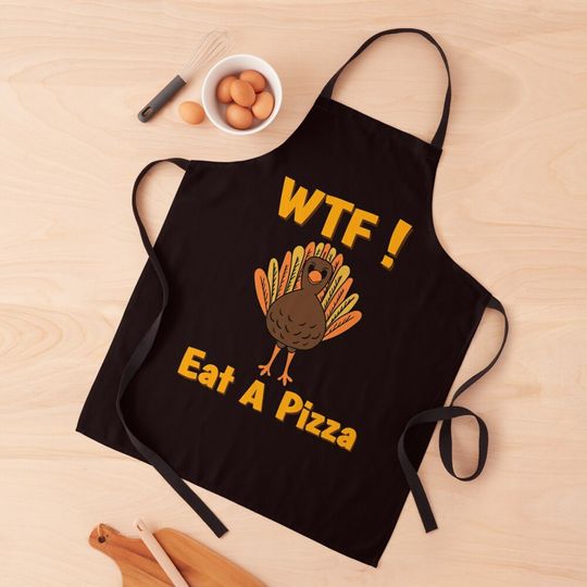 Discover Eat a Pizza Funny Turkey Thanksgiving Kitchen Apron