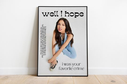 Discover Olivia Rodrigo well i hope Poster, Olivia Rodrigo Beauty Poster