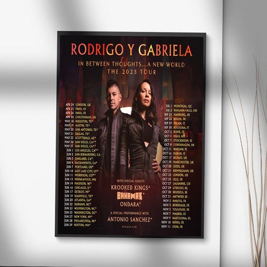Discover Billets Rodrigo Y Gabriela, In Between Thoughts, a New World Tour 2023  poster