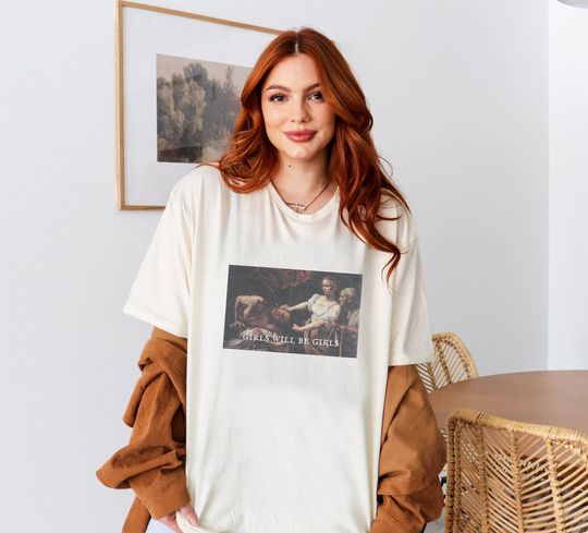 Discover Girls Will Be Girls! Judith beheading Holofernes Shirt, Funny Feminist Tee
