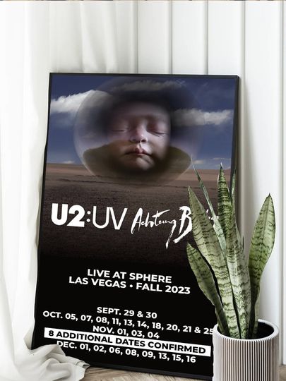 Discover U2UV Attention Baby Live At Sphere Las Vegas Tour 2023 Poster