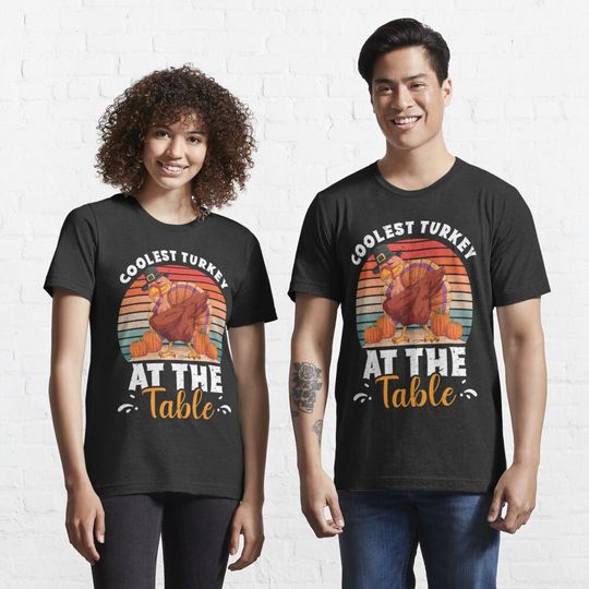 Discover Coolest Turkey At The Table Funny Cool Family Essential T-Shirt