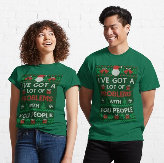 Discover Festivus  - I've Got A Lot Of Problems With You People - Frank Costanza Classic T-Shirt