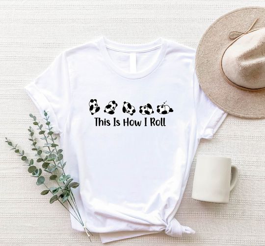 Discover This Is How I Roll Panda Shirt - Funny Gift
