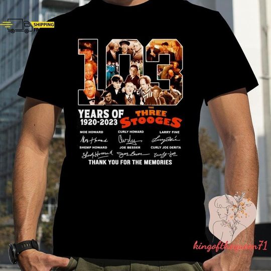 Discover 103 Years Of The Three Stooges Movie T-Shirt, Thank You Shirt