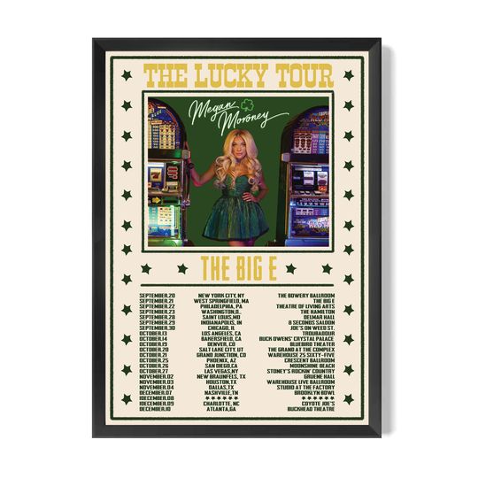 Discover Megan Moroney the lucky tour 2023 Poster
