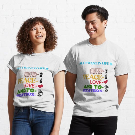 Discover All I want In Life Is Coffee, Peace, Love T-Shirt