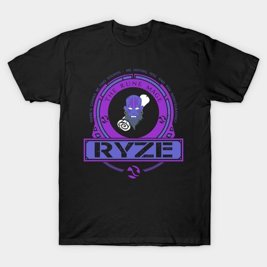 Discover RYZE - LIMITED EDITION - League Of Legends - T-Shirt