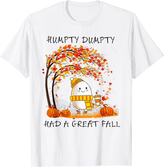 Discover Humpty Dumpty Had A Great Fall Thanksgiving Autumn Halloween T-Shirt