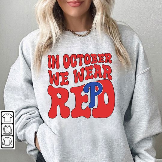 Discover In October we Wear Red Sweatshirt
