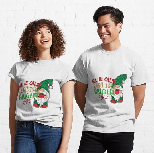 Discover MERRY CHRISTMAS; All is Calm All is Bright Classic T-Shirt