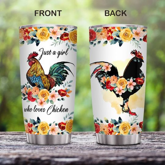 Discover Chicken Tumbler, Rooster Tumbler, Just A Girl Who Love Chicken, Stainless Steel Tumbler Cup Travel Mug