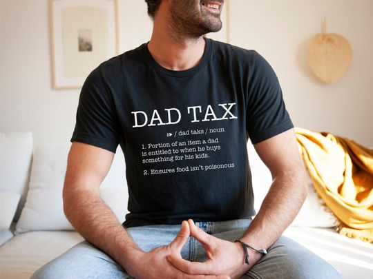 Discover Dad Tax Shirt, Dad Tax Noun Shirt, Fathers Day Shirt, Dad Definition Shirt