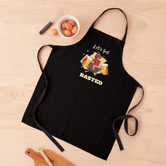 Discover Let's Get Basted Funny Turkey Thanksgiving Kitchen Apron