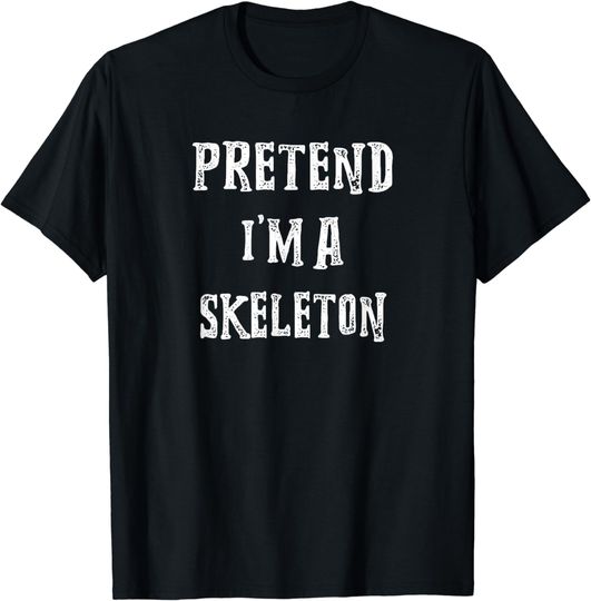 Discover Pretend I'm A Skeleton Halloween Costume Couples Matching T-Shirt