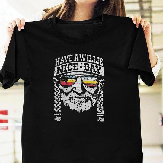 Discover Have A Willie Nice Day, Thicthinhichthoi Shirts