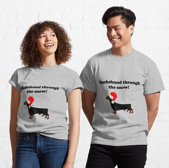 Discover Dachshund Through the Snow Classic T-Shirt