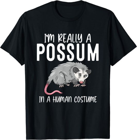 Discover I'm Really A Possum In A Human Costume Halloween Opossum T-Shirt