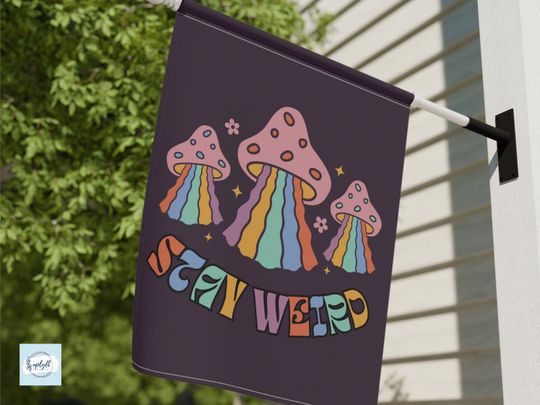 Discover Stay Weird Seasonal Garden Flag with Mushroom Design