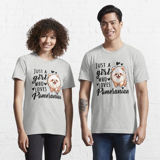 Discover Pomeranian Just A Girl Who Loves Design Quote Essential T-Shirt