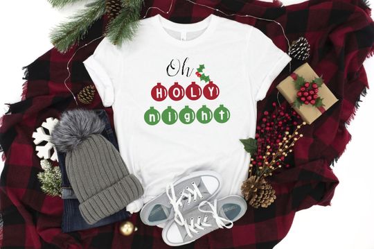 Discover Oh Holy Night Shirt, Oh Holy Night, Christmas Shirt, Christmas Family Shirt