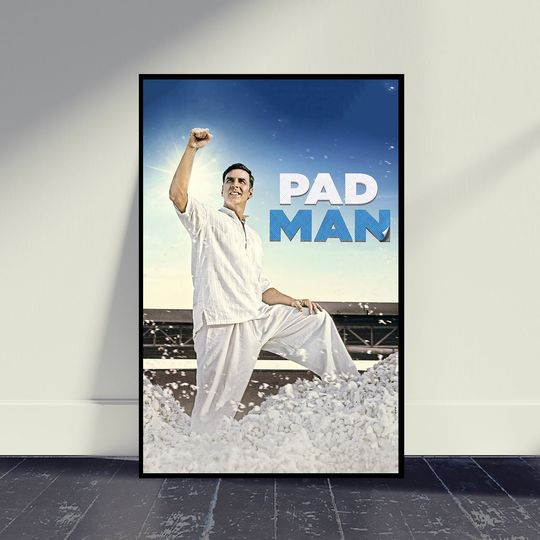 Discover Pad Man 2018 Movie Poster
