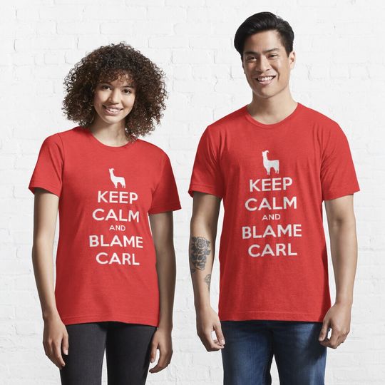 Discover Llamas with Hats T-shirt, Keep Calm and Blame Carl Essential T-Shirt