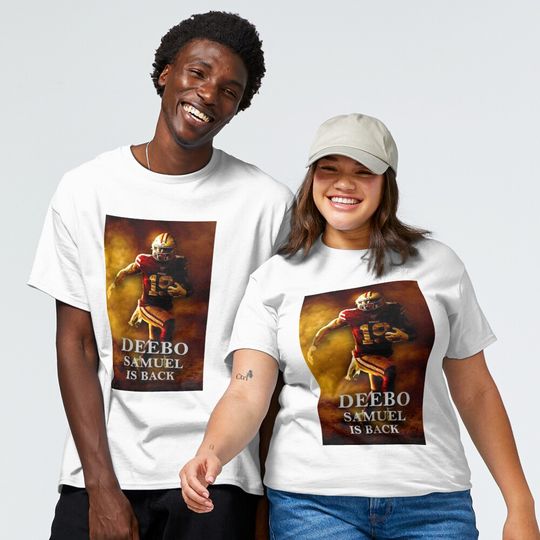 Discover San Francisco Deebo Samuel Is Back Classic T-Shirt