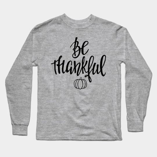 Discover Thanksgiving - Thanksgiving Long Sleeve