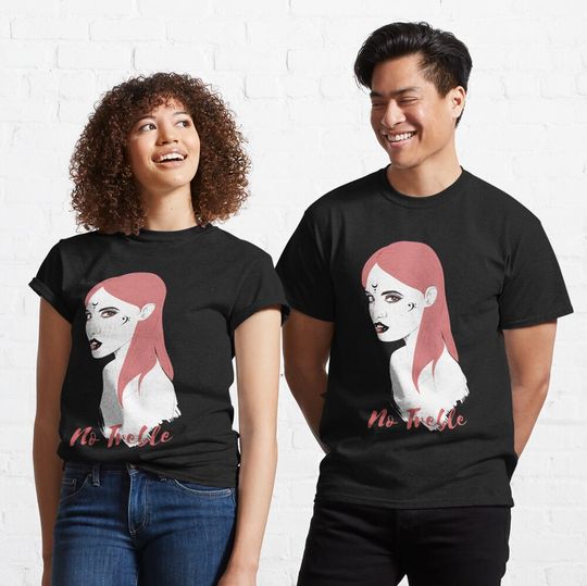 Discover No Treble. Bass Girl. Female Bass Guitarist Classic T-Shirt