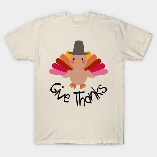 Discover Give Thanks - Thanksgiving Turkey - Thanksgiving Turkey - T-Shirt