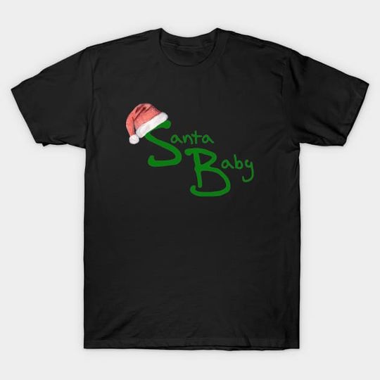 Discover Christmas Santa Baby - Santa Baby - T-Shirt