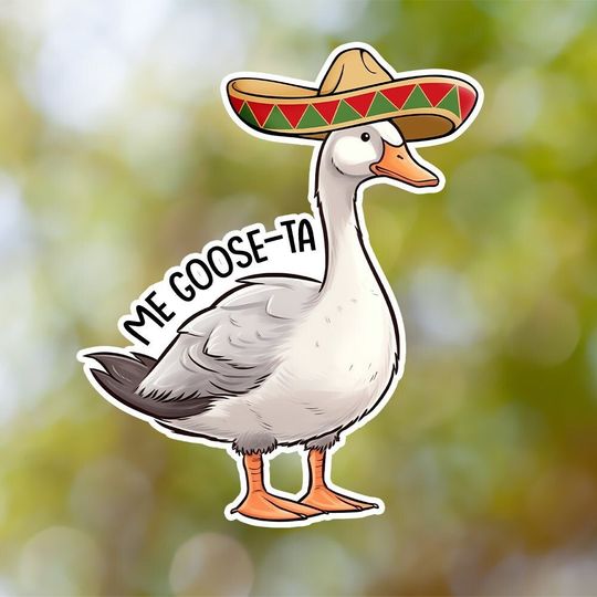Discover Goose Me Goose-ta Meme Sticker, Vinyl Decal, for Laptop Car, Book, Water Bottle, Helmet, Travel Bag, ...