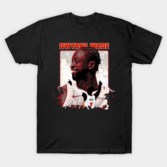 Discover Dwyane Wade - Dwyane Wade - T-Shirt