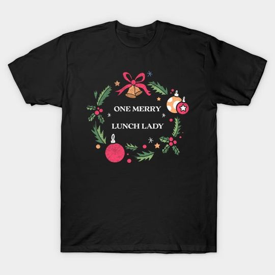 Discover One merry lunch lady Shirt Family Christmas Tshirt