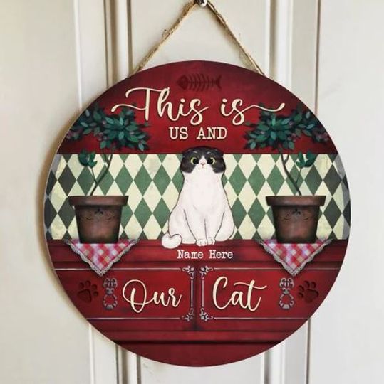 Discover Personalized This Is Us And Our Cat Cat Lovers Door Sign