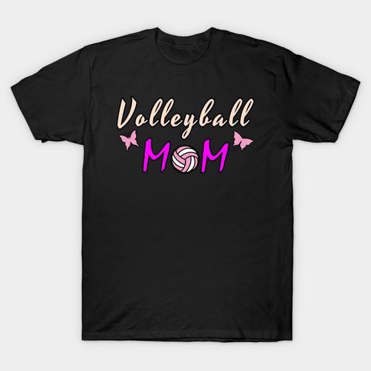 Discover Volleyball Mom - Volleyball - T-Shirt
