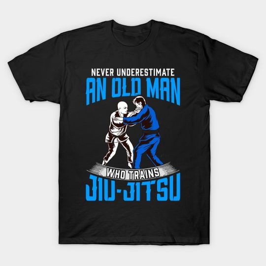 Discover Funny Old Man Jiu Jitsu T-Shirt Brazil Martial Art Gift - Jiu Jitsu - T-Shirt